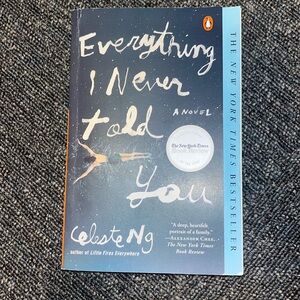 Everything I Never Told You by: Celeste Ng